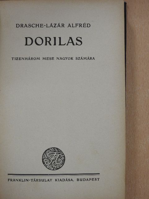 Drasche Lázár Alfréd - Dorilas [antikvár]