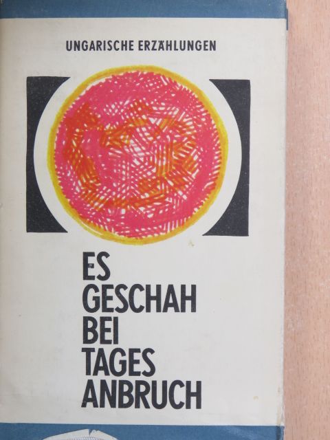 Béla Szira - Es geschah bei Tagesanbruch [antikvár]