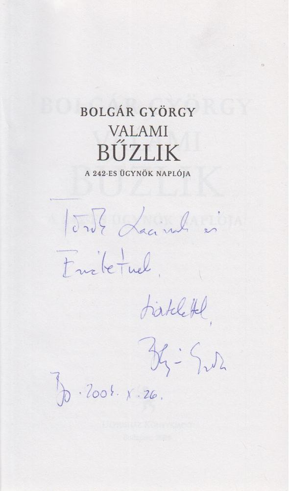 BOLGÁR GYÖRGY - Valami bűzlik (dedikált) [antikvár]