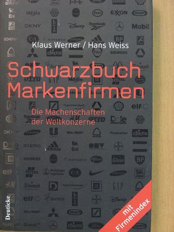 Hans Weiss - Schwarzbuch Markenfirmen [antikvár]