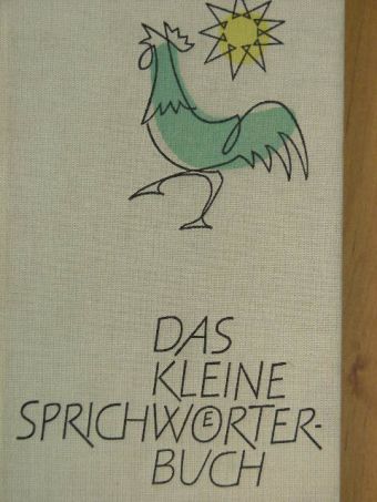 Anneliese Müller-Hegemann - Das kleine Sprichwörterbuch [antikvár]