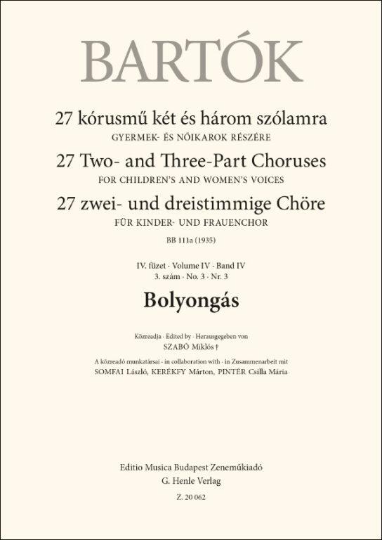 BARTÓK - 27 KÓRUSMŰ KÉT ÉS HÁROM SZÓLAMRA IV.FÜZET 3.SZÁM - BOLYONGÁS