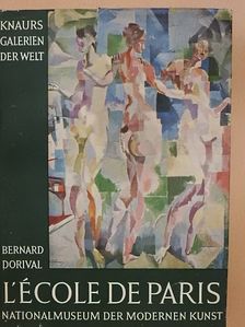 Bernard Dorival - L'école de Paris [antikvár]