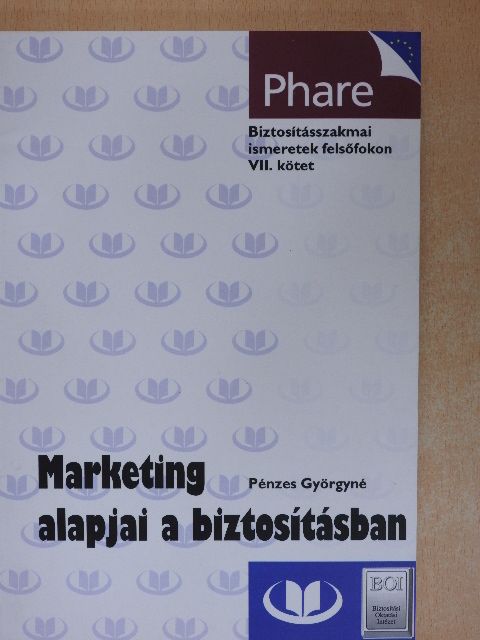 Pénzes Györgyné - Marketing alapjai a biztosításban [antikvár]
