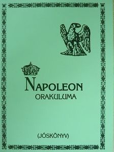 Mester Anna - Napoleon orakuluma [antikvár]