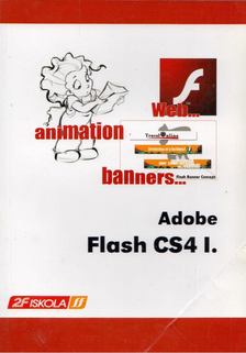 Mariella Renieri - Adobe Flash CS4 I. [antikvár]