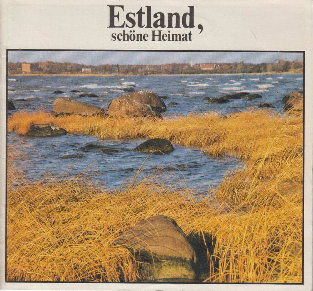 Kersti Tormis - Estland, schöne Heimat [antikvár]