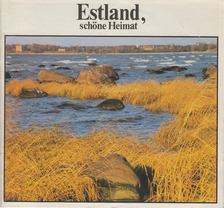 Kersti Tormis - Estland, schöne Heimat [antikvár]