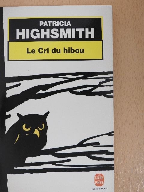 Patricia Highsmith - Le Cri du hibou [antikvár]