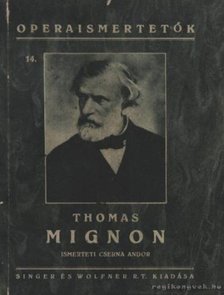 Cserna Andor - Thomas Mignon [antikvár]