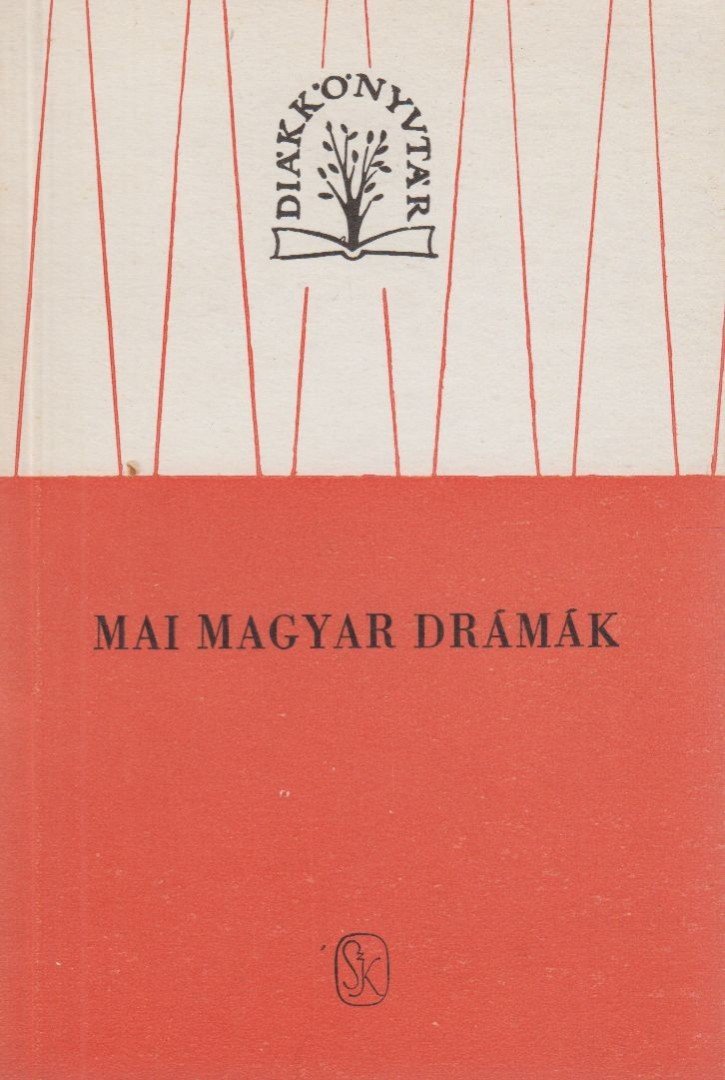 SZABÓ FERENC - Mai magyar drámák [antikvár]