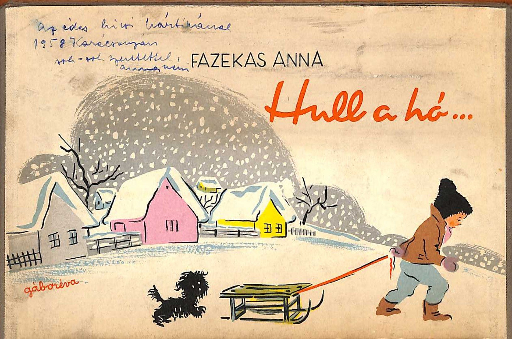 Fazekas Anna - Hull a hó [antikvár]