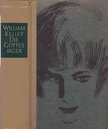 Kelley, William - Die Gottesjäger [antikvár]