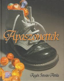 Apaszonettek (dedikált) [antikvár]