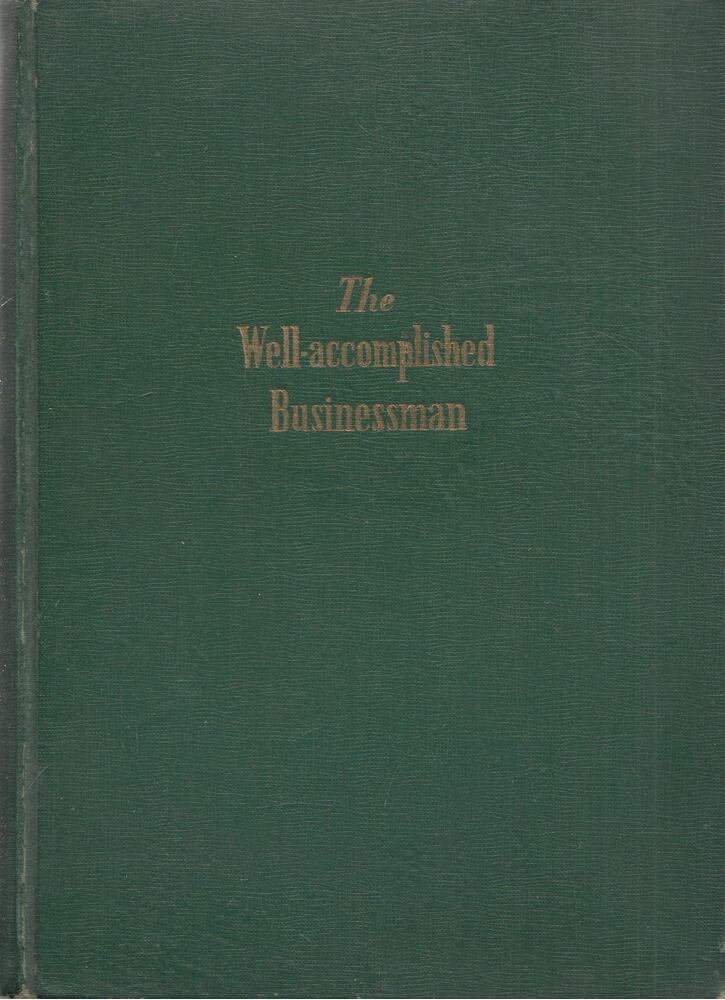 Tolnai Klára - The Well-accomplished Businessman [antikvár]