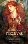 Chrétien de Troyes - Perceval, avagy a Grál meséje [eKönyv: epub, mobi]
