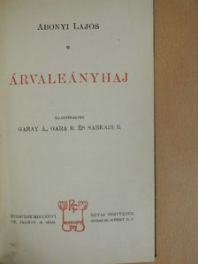 Abonyi Lajos - Árvaleányhaj [antikvár]