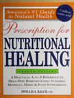 Phyllis A. Balch - Prescription for Nutritional Healing [antikvár]