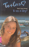 Marie-Sophie Vermot - Ki ez a lány? [antikvár]