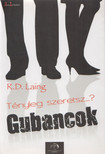 R. D. Laing - Tényleg szeretsz...? / Gubancok [antikvár]