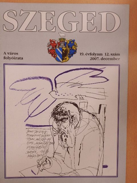Bóna Endre - Szeged 2007. december [antikvár]