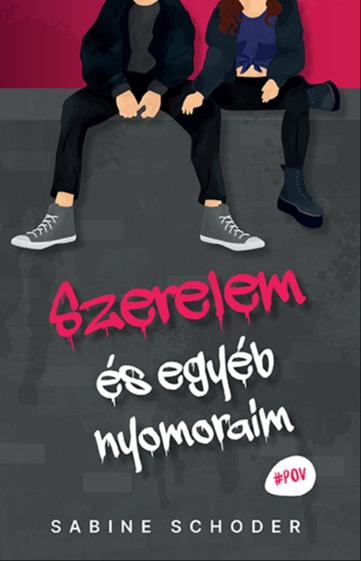 Sabine Schoder - Szerelem és egyéb nyomoraim [eKönyv: epub, mobi]
