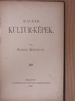 Reiner Bertalan - Magyar kultur-képek [antikvár]