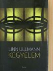 Linn Ullmann - Kegyelem [antikvár]