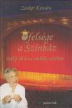 Zenker Katalin - Őfelsége a Színház [antikvár]