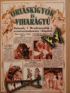 Dr. Dalmady Zoltán - Óriáskígyók és viharágyú [antikvár]