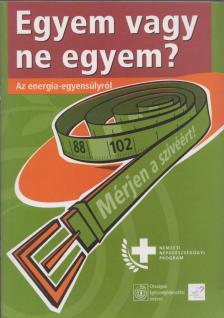 Bőcs Éva, Csizmadia Péter, Fekete Krisztina, Monspart Sarolta, Toldi Tamás - Egyem vagy ne egyem? [antikvár]