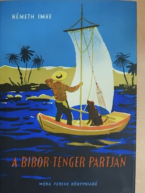 Németh Imre - A Bíbor-tenger partján [antikvár]