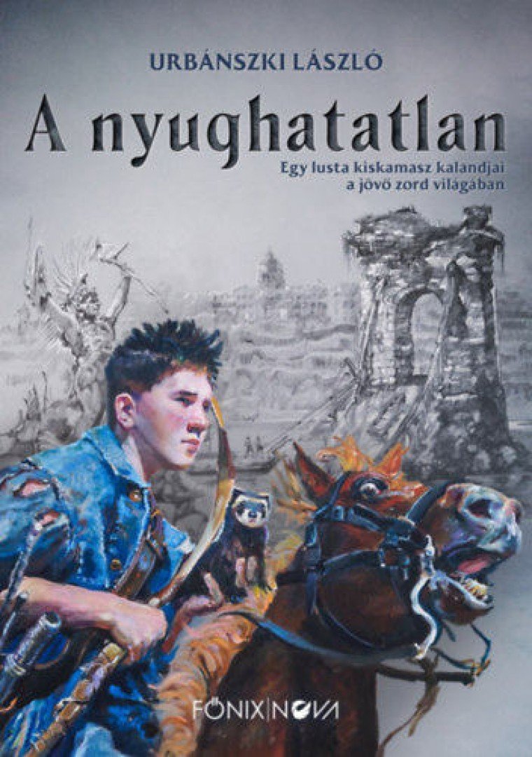 Urbánszki László - A nyughatatlan [antikvár]