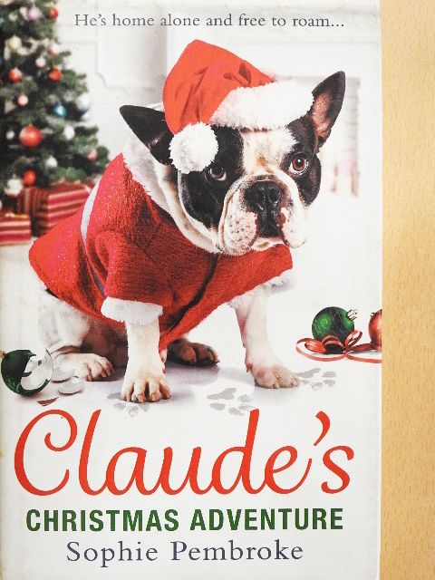 Sophie Pembroke - Claude's Christmas Adventure [antikvár]