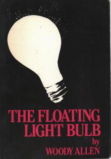 Woody Allen - The Floating Light Bulb [antikvár]