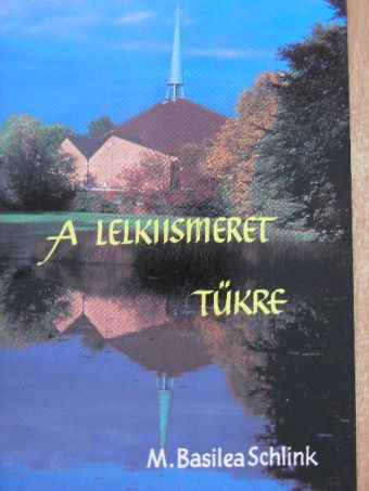 M. Basilea Schlink - A lelkiismeret tükre [antikvár]