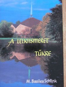M. Basilea Schlink - A lelkiismeret tükre [antikvár]