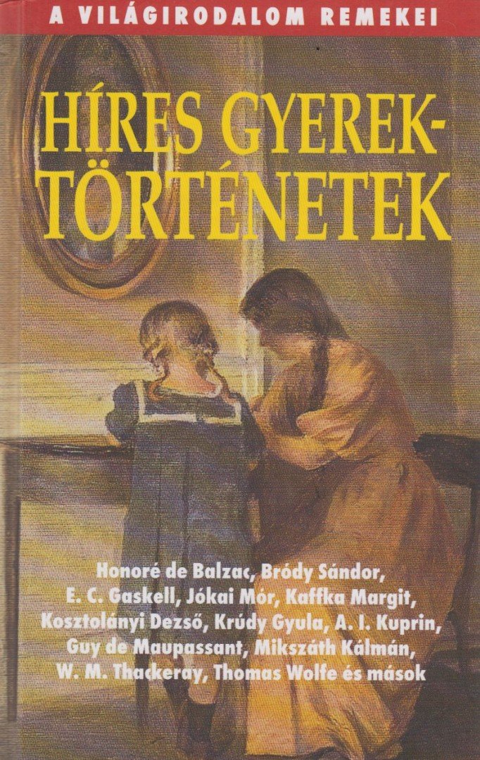 Hitseker Mária - Híres gyerektörténetek [antikvár]