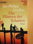 Jan-Philipp Sendker - Das Flüstern der Schatten [antikvár]