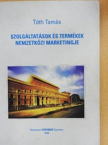 Andrew C. Gross - Szolgáltatások és termékek nemzetközi marketingje [antikvár]