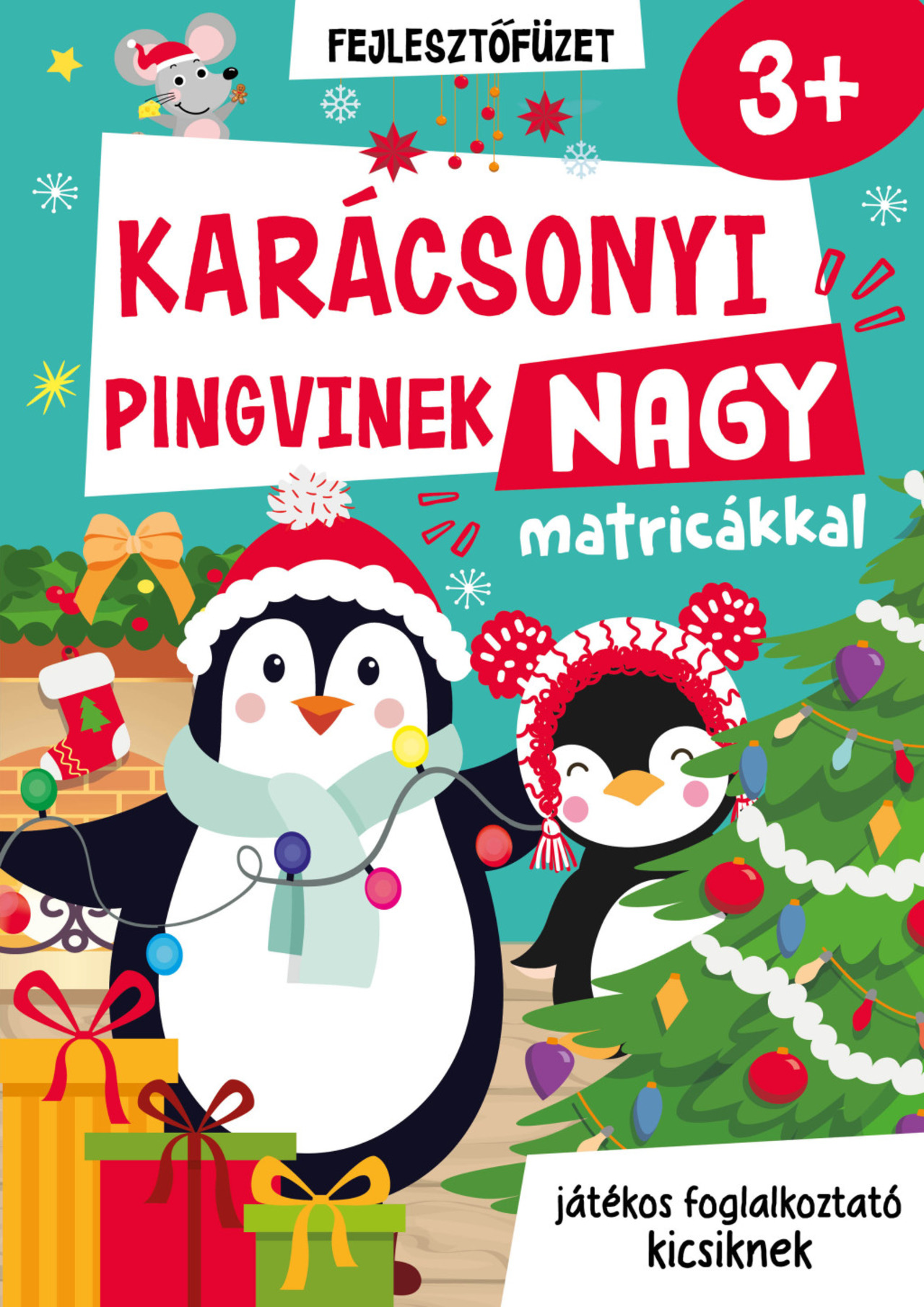 Karácsonyi pingvinek nagy matricával 3+