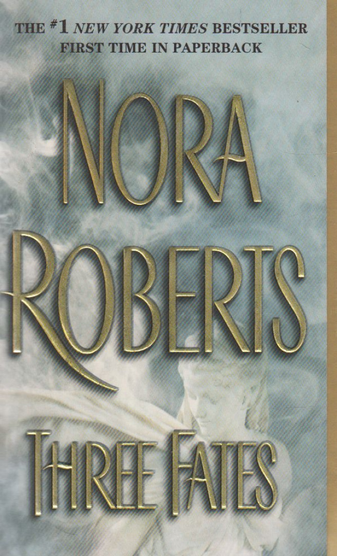 Nora Roberts - Three Fates [antikvár]
