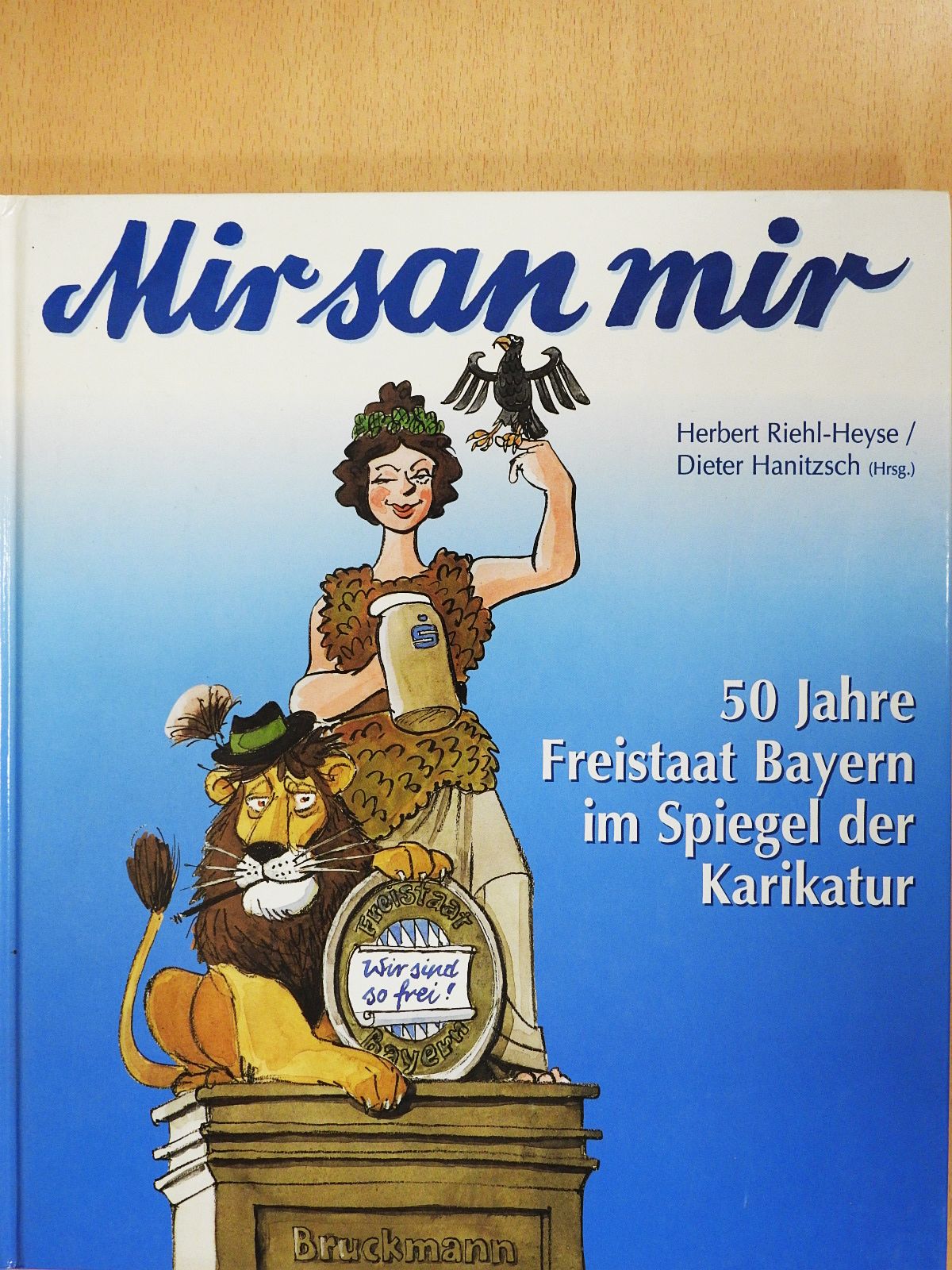 Herbert Riehl-Heyse - Mir san mir (dedikált példány) [antikvár]