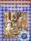 Dr. Bodnár József - Élelmiszer-vásárlási tanácsadó [antikvár]