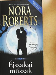 Nora Roberts - Éjszakai műszak [antikvár]