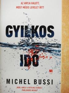Michel Bussi - Gyilkos idő [antikvár]