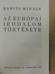 Babits Mihály - Az európai irodalom története [antikvár]