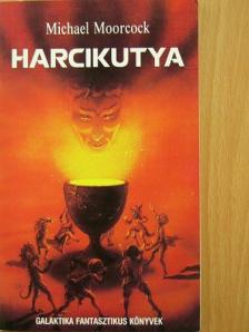 Michael Moorcock - Harcikutya [antikvár]