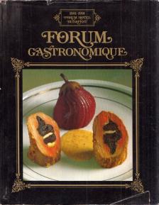 Lajos Mari - Forum Gastronomique [antikvár]