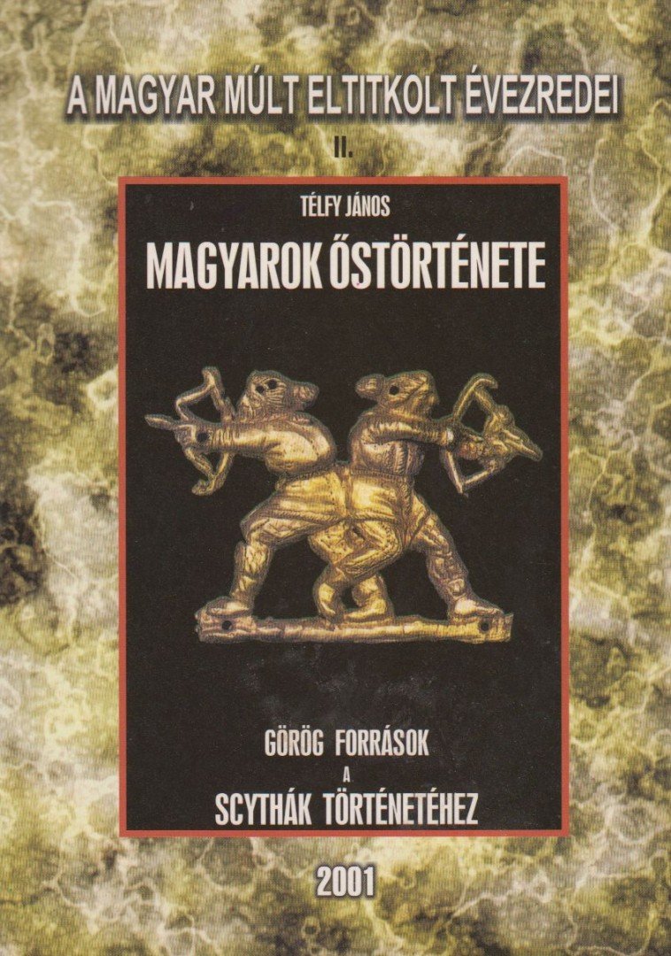 Télfy János - Magyarok őstörténete (reprint) [antikvár]